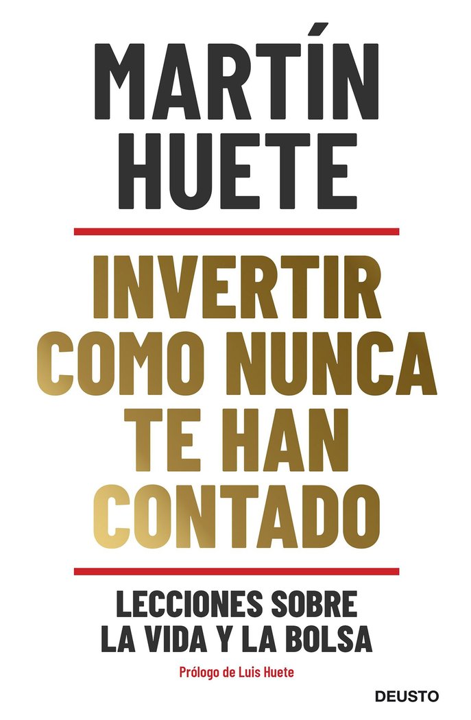 INVERTIR COMO NUNCA TE HAN CONTADO - 9788423432189