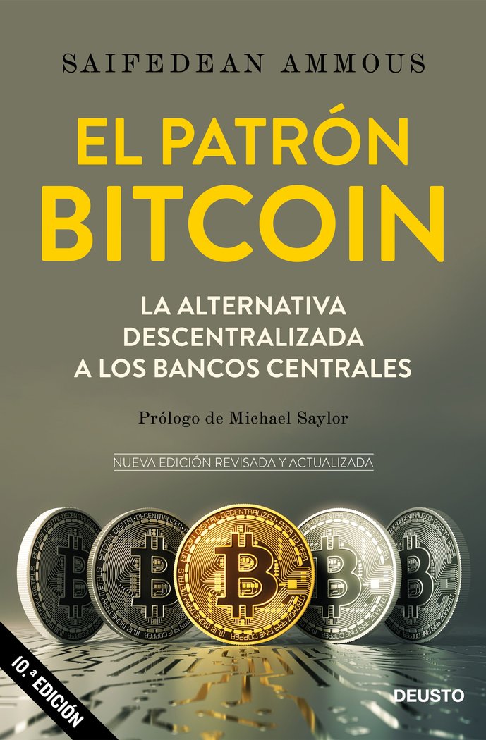 EL PATRON BITCOIN | SAIFEDEAN AMMOUS | EDICIONES DEUSTO | 9788423433223 Imagen principal del producto