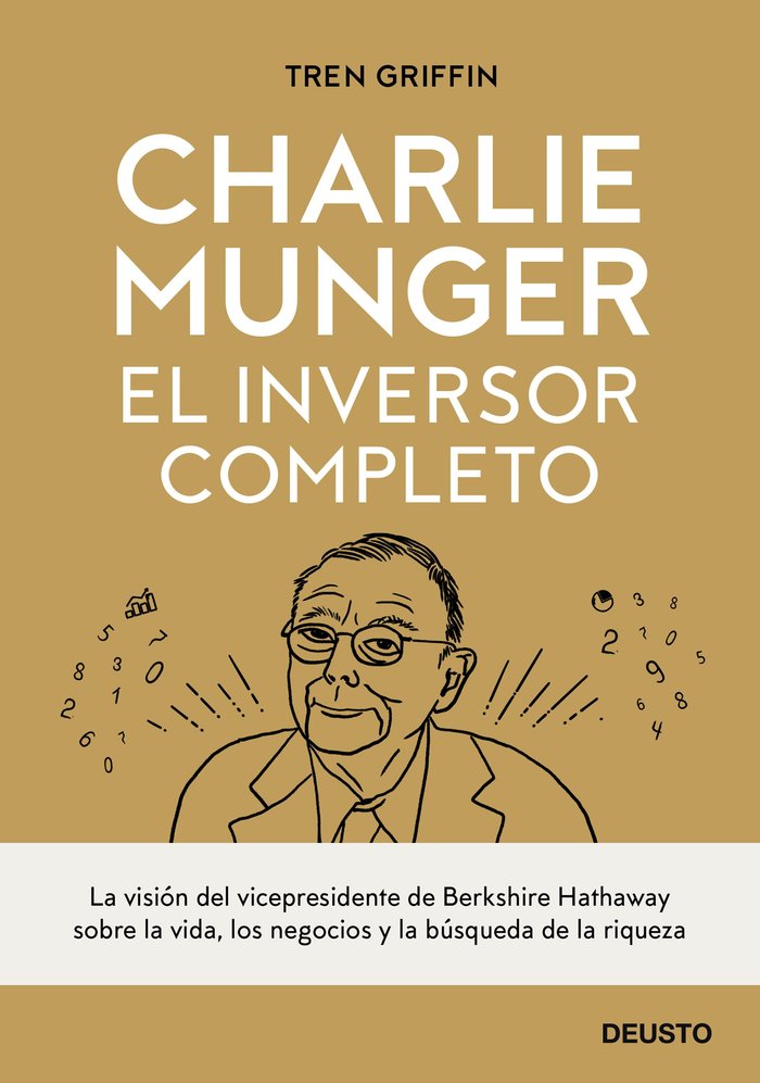 CHARLIE MUNGER EL INVERSOR COMPLETO | TREN GRIFFIN | EDICIONES DEUSTO | 9788423433247 Imagen principal del producto