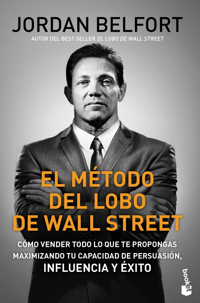 EL METODO DEL LOBO DE WALL STREET | BELFORT, JORDAN | BOOKET | 9788423433544