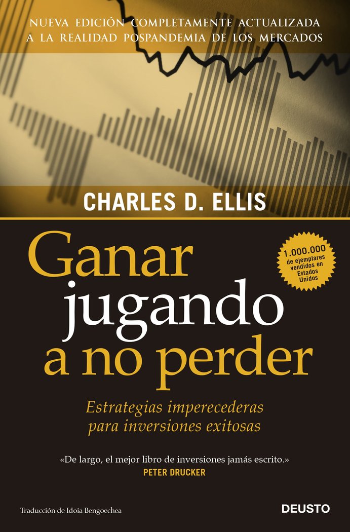 GANAR JUGANDO A NO PERDER | CHARLES D, ELLIS | EDICIONES DEUSTO | 9788423434213