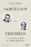 SAMUELSON VS FRIEDMAN - 9788423434220