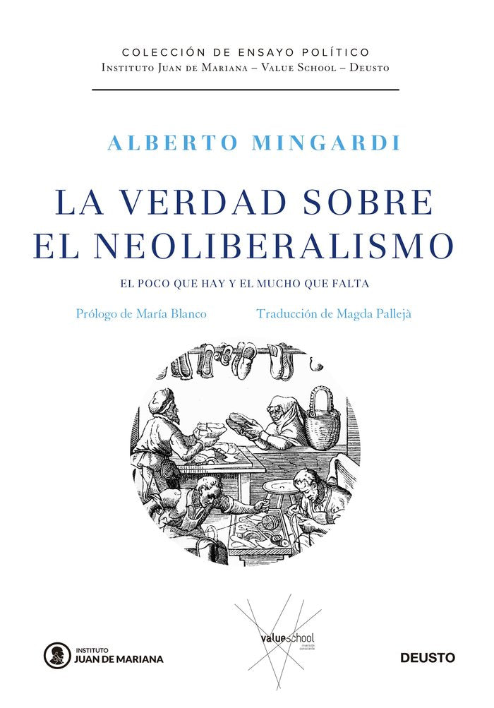 LA VERDAD SOBRE EL NEOLIBERALISMO | ALBERTO MINGARDI | EDICIONES DEUSTO | 9788423434237 Imagen principal del producto