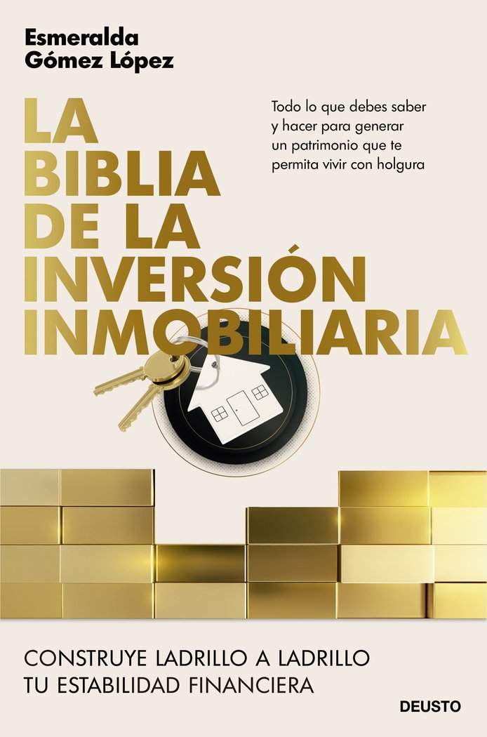 LA BIBLIA DE LA INVERSION INMOBILIARIA | GOMEZ LOPEZ, ESMERALDA | EDICIONES DEUSTO | 9788423435340