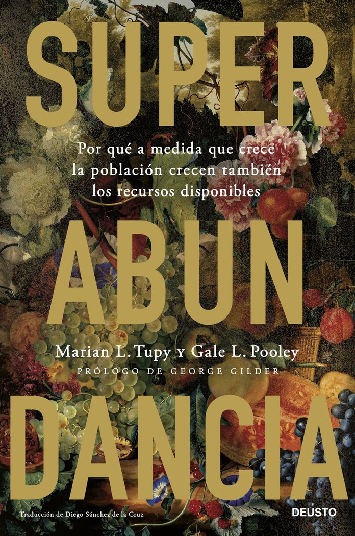 SUPERABUNDANCIA | GALE POOLEY Y MARIAN L TUPY | EDICIONES DEUSTO | 9788423436392 Imagen principal del producto