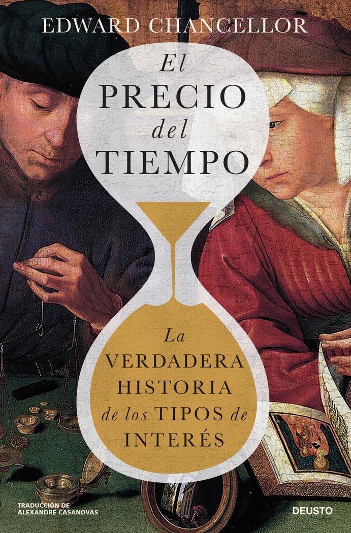 EL PRECIO DEL TIEMPO | EDWARD CHANCELLOR | EDICIONES DEUSTO | 9788423437146 Imagen principal del producto
