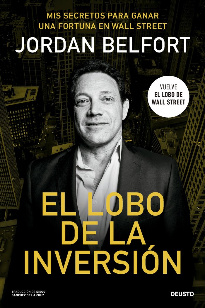 EL LOBO DE LA INVERSION | JORDAN BELFORT | EDICIONES DEUSTO | 9788423437238 Imagen principal del producto