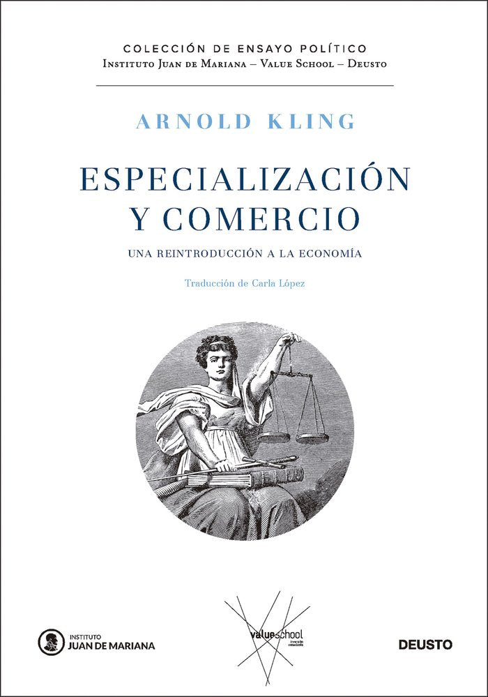 ESPECIALIZACION Y COMERCIO | ARNOLD KLING | EDICIONES DEUSTO | 9788423437245 Imagen principal del producto