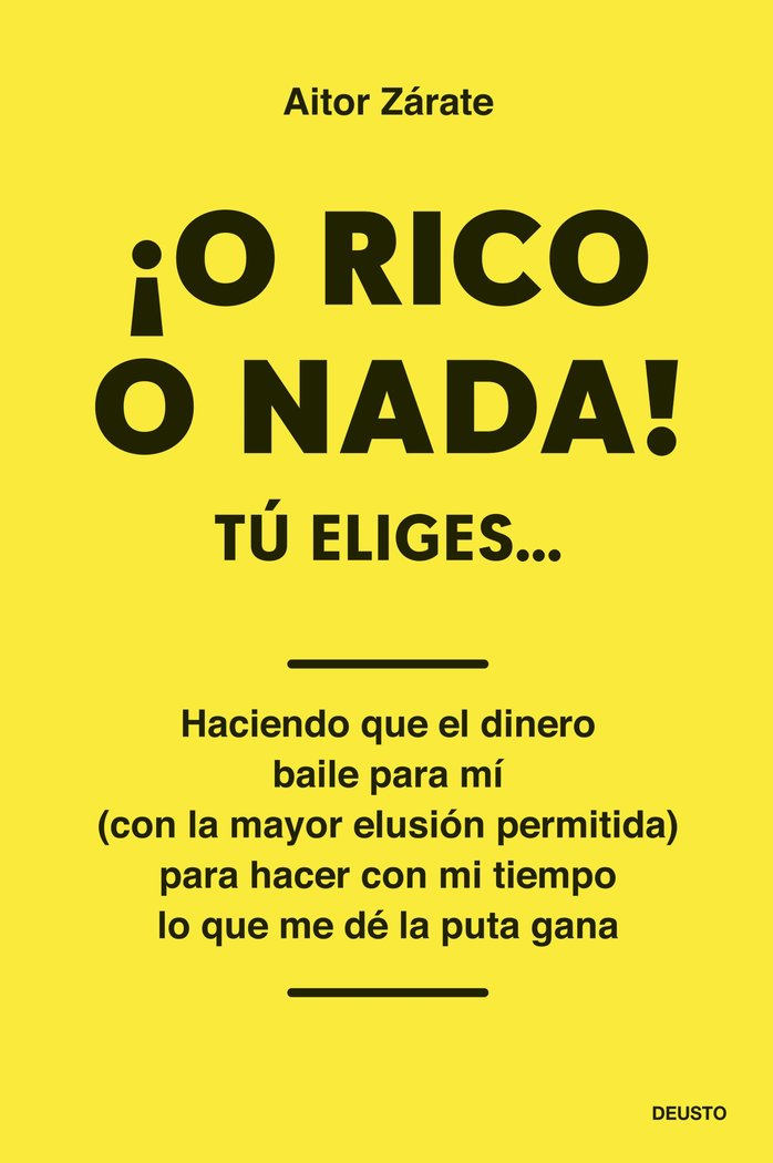 O RICO O NADA | AITOR ZARATE | EDICIONES DEUSTO | 9788423438006 Imagen principal del producto