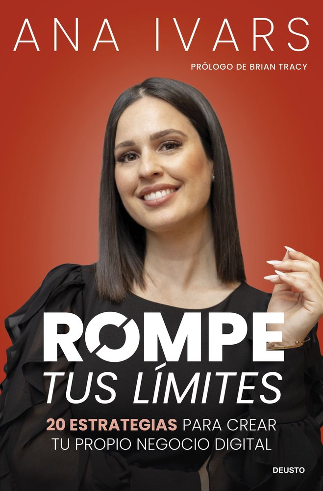 ROMPE TUS LIMITES | ANA IVARS | EDICIONES DEUSTO | 9788423438662 Imagen principal del producto
