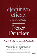 EL EJECUTIVO EFICAZ EN ACCION | PETER DRUCKER | EDICIONES DEUSTO | 9788423438723