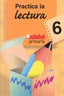 Práctica la Lectura 6º EP 2004 EDELEN6EP (Edebe) - 9788423668922