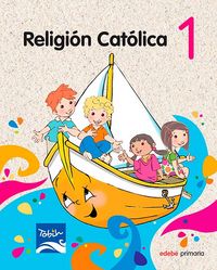 Religión 1º EP Tobih 11 EDEREL11EP (Edebe) - 9788423671489
