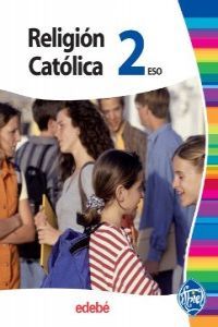 Religión 2º ESO Ithiel 11 EDEREL32ES (Edebe) - 9788423699162