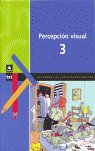 Percepcion Visual 3 Galera GALVAR29EP (Agora Texto) - 9788424602574