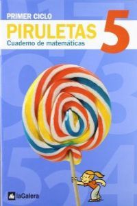 Cuaderno Matemáticas 5 Piruletas 11 GALMAT12EP (La Galera Texto Promotext) - 9788424612702
