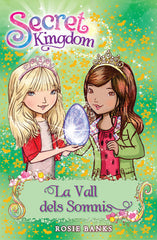 SECRET KINGDOM 9, LA VALL DELS SOMNIS | Banks, Rosie | 9788424651350 (Galera catalan ecsa)