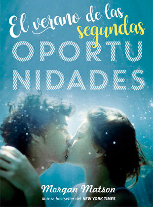 VERANO DE LAS SEGUNDAS OPORTUNIDADES | Morgan Matson | 9788424660239 (La galera) Imagen principal del producto