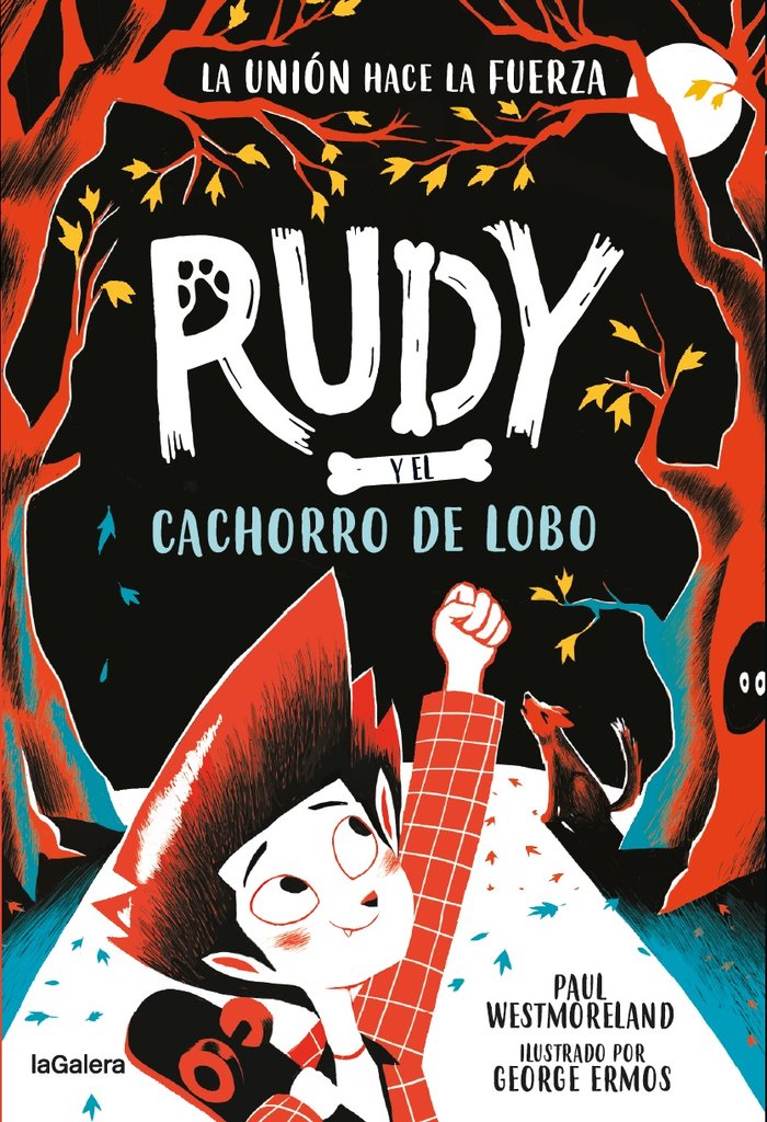 RUDY Y EL CACHORRO DE LOBO | Westmoreland, Paul | 9788424674748 (La galera) Imagen principal del producto