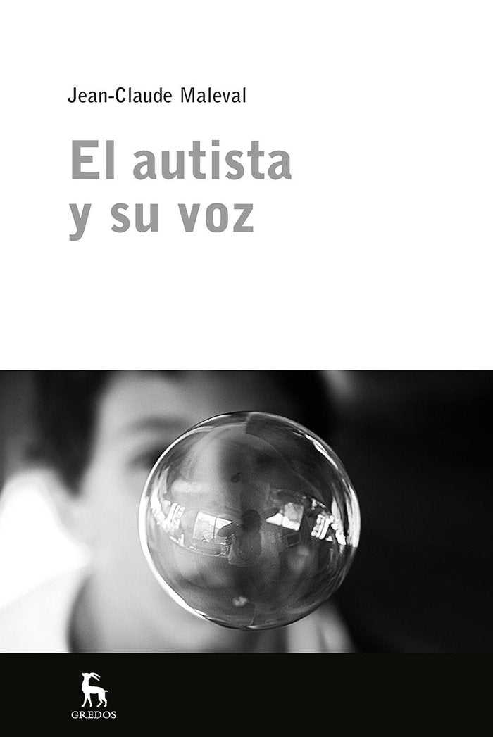 AUTISTA Y SU VOZ,EL | MALEVAL,JEAN CLAUDE | GREDOS | 9788424921064