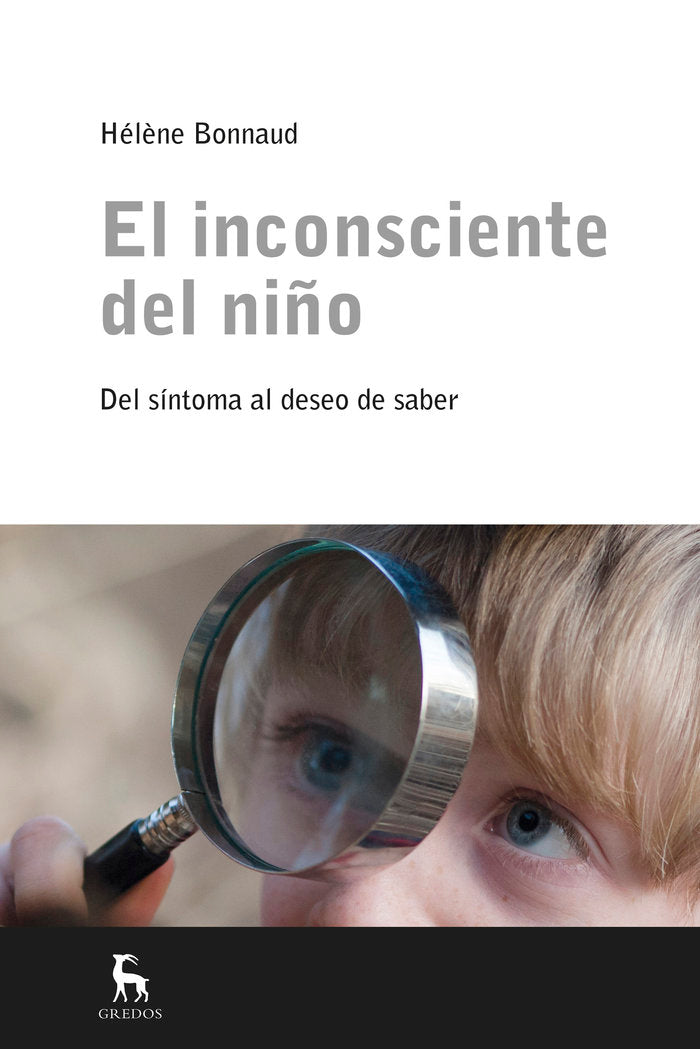 INCONSCIENTE DEL NIÑO,EL | BONNAUD,HELENE | GREDOS | 9788424928001 Imagen principal del producto