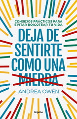 DEJA DE SENTIRTE COMO UNA MIERDA - 9788425356933
