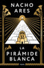 LA PIRAMIDE BLANCA - 9788425360930