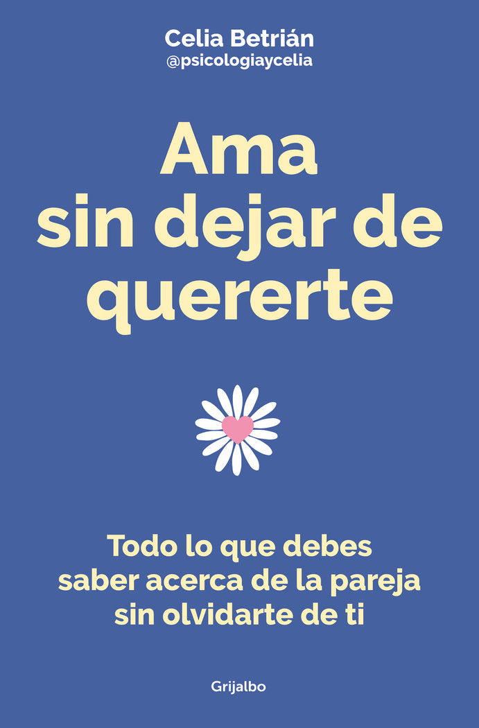 AMA SIN DEJAR DE QUERERTE - 9788425362255 Imagen principal del producto