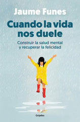 CUANDO LA VIDA NOS DUELE - 9788425364341