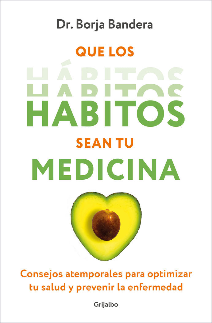 QUE LOS HABITOS SEAN TU MEDICINA - 9788425364389 Imagen principal del producto