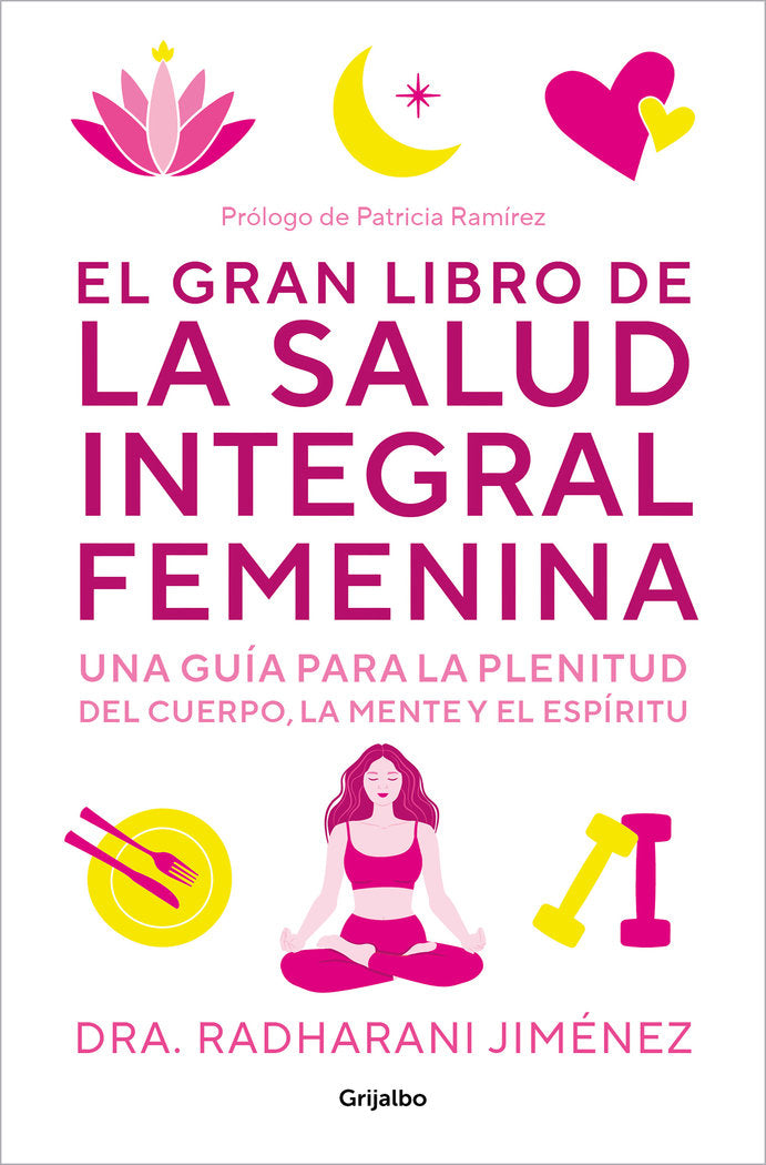 EL GRAN LIBRO DE LA SALUD INTEGRAL FEMENINA - 9788425364860