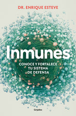INMUNES CONOCE Y FORTALECE TU SISTEMA DE DEFENSA - 9788425365072
