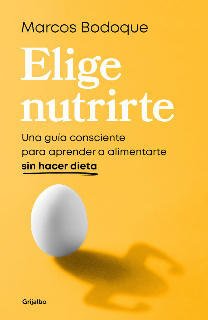 ELIGE NUTRIRTE - 9788425365928 Imagen principal del producto
