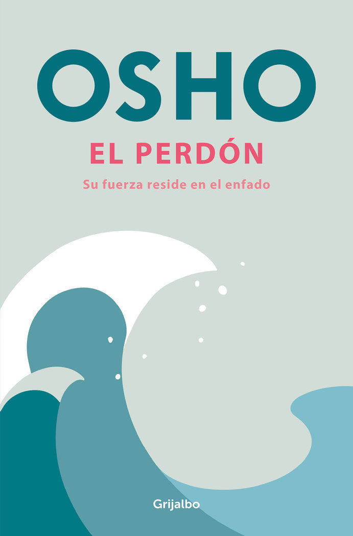 EL PERDON | OSHO | GRIJALBO | 9788425368202 Imagen principal del producto