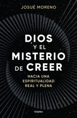 DIOS Y EL MISTERIO DE CREER - 9788425368493