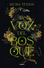 LA VOZ DEL BOSQUE | Tejada, Laura | 9788425369957 (Grijalbo)