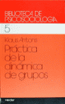 PRACTICA DE LA DINAMICA DE GRUPOS - 9788425407291 Imagen principal del producto
