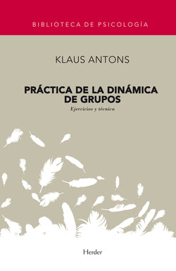 PRACTICA DE LA DINAMICA DE GRUPOS | ANTONS | HERDER | 9788425407291 Imagen secundaria del producto