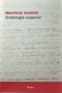 GRAFOLOGIA SUPERIOR RUSTICA | XANDRO | HERDER | 9788425410819 Imagen principal del producto