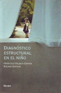 DIAGNOSTICO ESTRUCTURAL EN EL NIÑO - 9788425422706 Imagen principal del producto