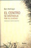 CENTRO SE DISTINGUE POR SU LEVEDAD,EL | HELLINGER | HERDER | 9788425422829