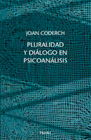 PLURALIDAD Y DIALOGO EN PSICOANALISIS - 9788425424908 Imagen principal del producto