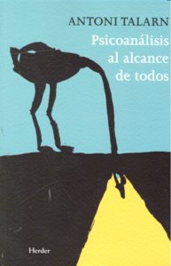 PSICOANALISIS AL ALCANCE DE TODOS | TALARN,ANTONI | HERDER | 9788425426261