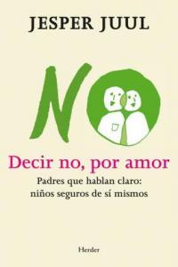 DECIR NO POR AMOR | JUUL,JESPER | HERDER | 9788425427497 Imagen principal del producto