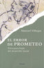 ERROR DE PROMETEO,EL | VILLEGAS,MANUEL | HERDER | 9788425427633