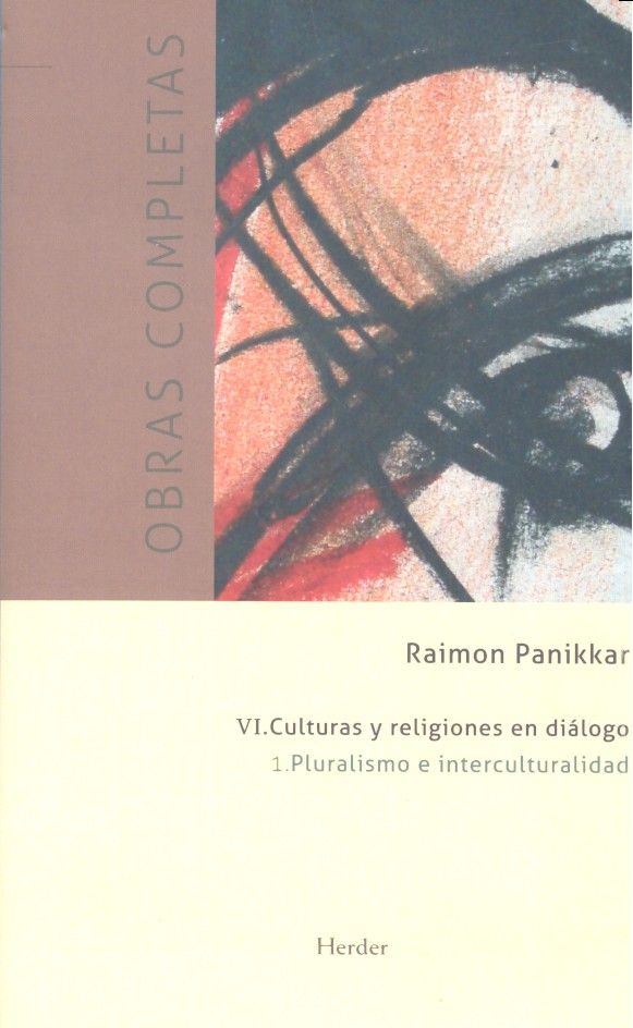 CULTURAS Y RELIGIONES EN DIALOGO PLURALISMO E INTERCULTURA - 9788425432842 Imagen principal del producto