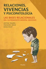 RELACIONES VIVENCIAS Y PSICOPATOLOGIA - 9788425433238