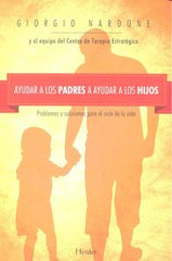 AYUDAR A LOS PADRES A AYUDAR A LOS HIJOS - 9788425433887
