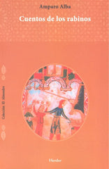 CUENTOS DE LOS RABINOS I Alba,Amparo I Herder I 9788425439759