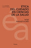 ETICA DEL CUIDADO EN CIENCIAS DE LA SALUD - 9788425439773